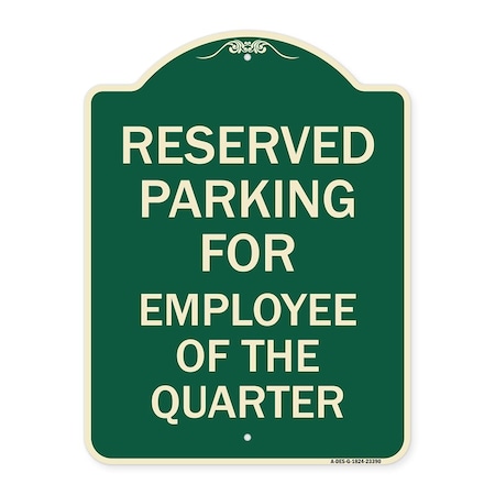 Signmission Parking Reserved for Employee of Quarter Heavy-Gauge Aluminum Sign, 24" x 18", G-1824-23390 A-DES-G-1824-23390